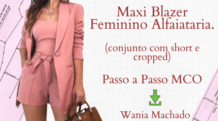 Maxi Blazer Feminino  ( conjunto com short e cropped) Passo a Passo 71