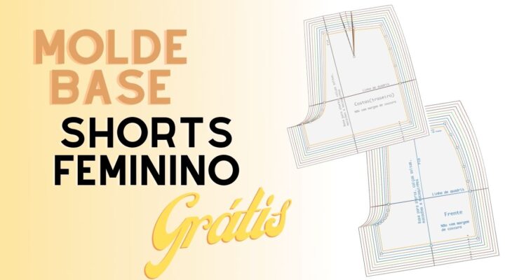 Molde Base Para Shorts Feminino – Grátis