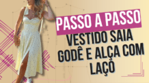 VESTIDO SAIA GODÊ E ALÇA COM LAÇO – Passo a Passo 140