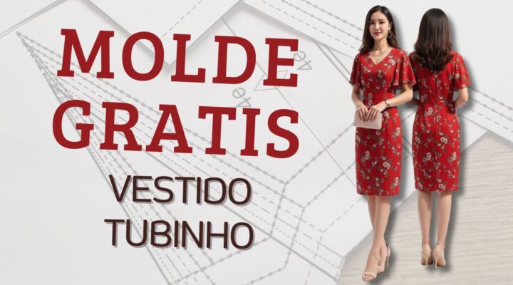 Vestido Tubinho -Molde Grátis